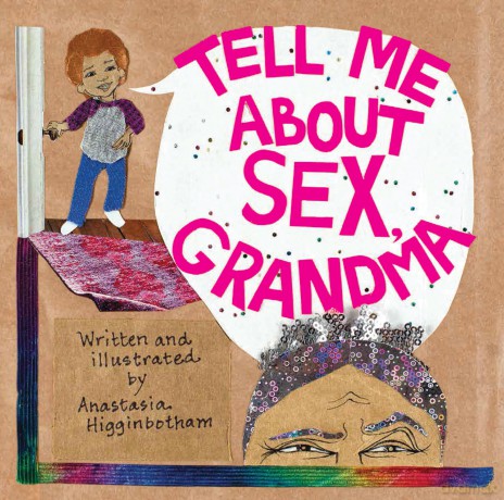 Tell Me about Sex, Grandma: A Book about Boundaries [KSIĄŻKA]