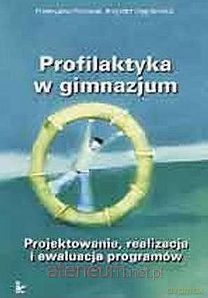 Profilaktyka w gimnazjum [KSIĄŻKA]