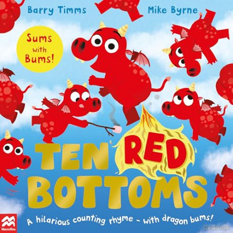 Ten Red Bottoms: A laugh-out-loud rhyming counting book: 2 [KSIĄŻKA]