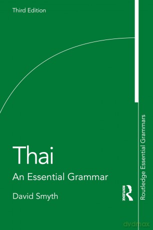 Thai: An Essential Grammar [KSIĄŻKA]