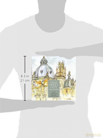 That Sweet City: Visions of Oxford [KSIĄŻKA]