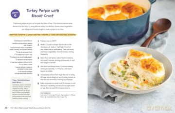 The "I Don't Want to Cook" Book: Dinners Done in One Pot: 100 Low-Prep, No-Mess Recipes for Your Skillet, Sheet Pan, Pressure Cooker, and More! [KSIĄŻKA]