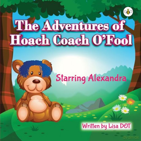 The Adventures of Hoach Coach O'Fool [KSIĄŻKA]