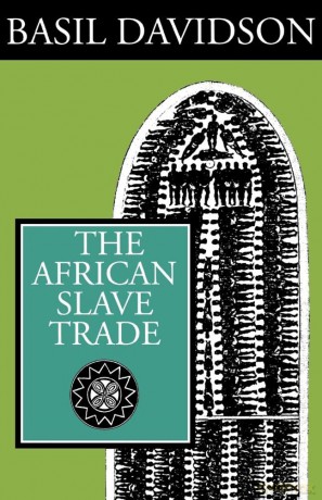 The African Slave Trade [KSIĄŻKA]