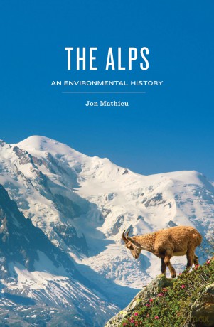 The Alps: An Environmental History [KSIĄŻKA]