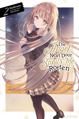 The Angel Next Door Spoils Me Rotten, Vol. 2 [KOMIKS]