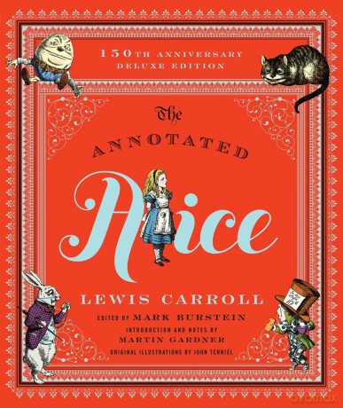The Annotated Alice - 150th Anniversary Deluxe Edition [KSIĄŻKA]