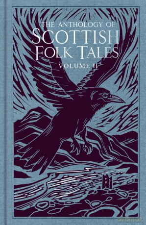 The Anthology of Scottish Folk Tales: Volume II [KSIĄŻKA]