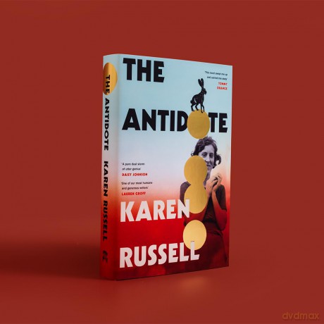 The Antidote: The new novel from the Pulitzer Prize shortlisted author of Swamplandia! [KSIĄŻKA]