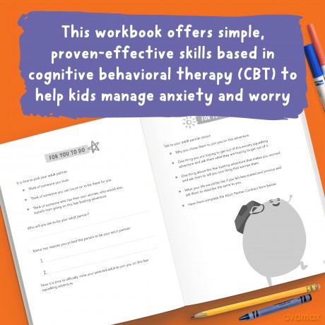 The Anxiety Busting Workbook for Kids: Fun CBT Activities to Squash Your Fears and Worries [KSIĄŻKA]