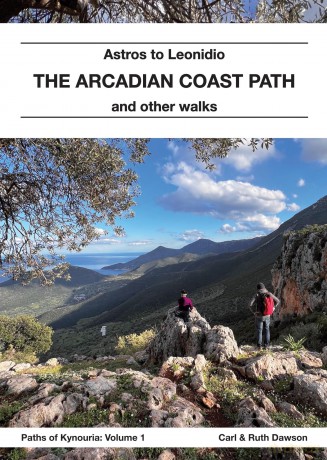 The Arcadian Coast Path: Astros to Leonidio and other walks [KSIĄŻKA]