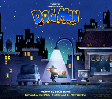 The Art of DreamWorks Dog Man [KSIĄŻKA]