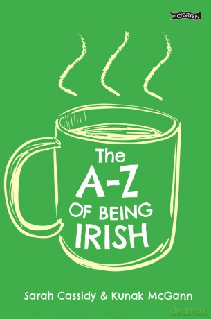The A-Z of Being Irish [KSIĄŻKA]