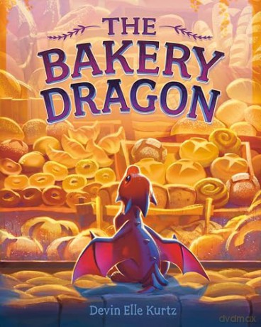 The Bakery Dragon [KSIĄŻKA]