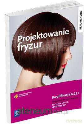Projektowanie fryzur [KSIĄŻKA]