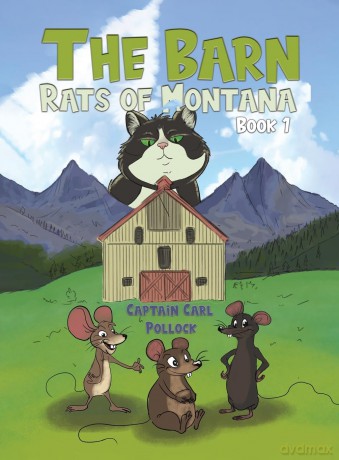The Barn Rats of Montana - Book 1 [KSIĄŻKA]