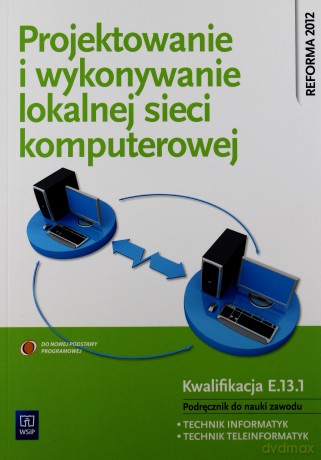 Projektowanie i wykonywanie lokalnej sieci komp. [KSIĄŻKA]