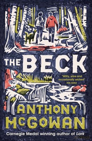 The Beck: From the Carnegie-winning author of Lark [KSIĄŻKA]