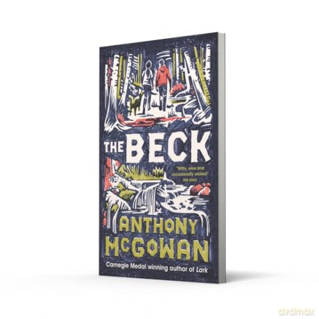The Beck: From the Carnegie-winning author of Lark [KSIĄŻKA]
