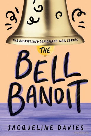 The Bell Bandit: 3 [KSIĄŻKA]