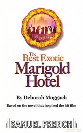The Best Exotic Marigold Hotel [KSIĄŻKA]
