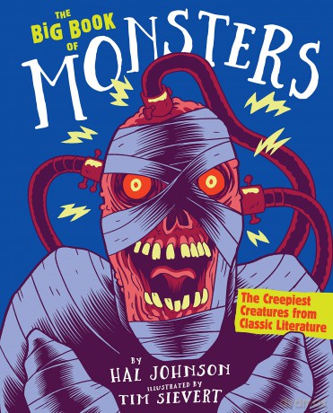 The Big Book of Monsters: The Creepiest Creatures from Classic Literature [KSIĄŻKA]