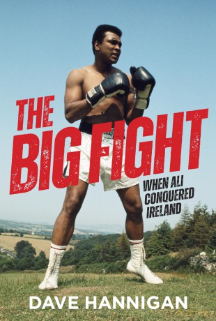 The Big Fight: When Ali Conquered Ireland [KSIĄŻKA]