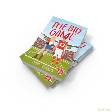 The Big Game: A brand new spicy sports romance to fall in love with in 2025 [KSIĄŻKA]