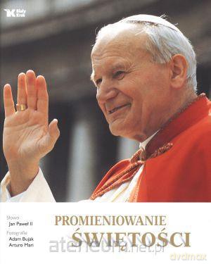 Promieniowanie świętości Biały Kruk [KSIĄŻKA]