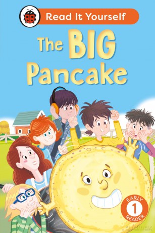 The Big Pancake: Read It Yourself - Level 1 Early Reader [KSIĄŻKA]