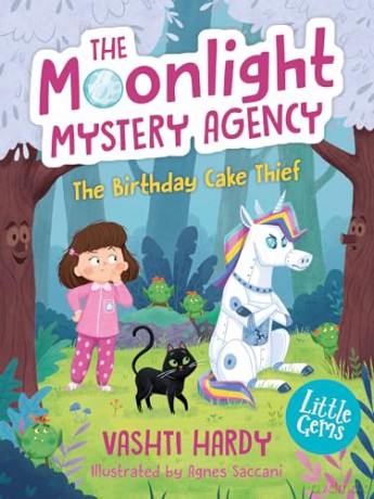 The Birthday Cake Thief: A brand-new series from bestselling author Vashti Hardy [KSIĄŻKA]