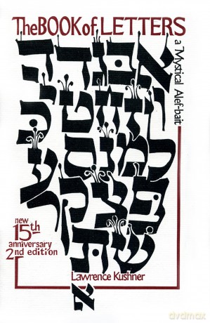 The Book of Letters: A Mystical Hebrew Alphabet [KSIĄŻKA]