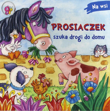Prosiaczek szuka drogi do domu [KSIĄŻKA]