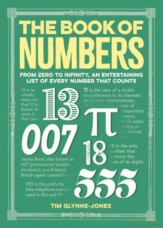 The Book of Numbers: From Zero to Infinity, An Entertaining List of Every Number That Counts [KSIĄŻKA]