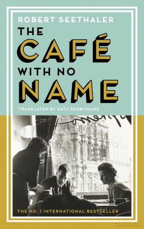 The Cafe with No Name [KSIĄŻKA]