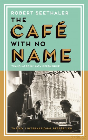 The Café with No Name [KSIĄŻKA]