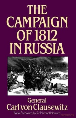 The Campaign Of 1812 In Russia [KSIĄŻKA]