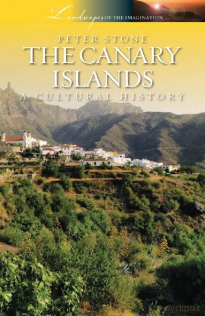 The Canary Islands: A Cultural History [KSIĄŻKA]