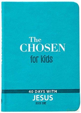 The Chosen for Kids - Book One: 40 Days with Jesus: 1 [KSIĄŻKA]