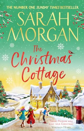 The Christmas Cottage: Don't miss the brand-new uplifting and completely heart-warming festive novel from the number one Sunday Times bestseller in 2024! [KSIĄŻKA]