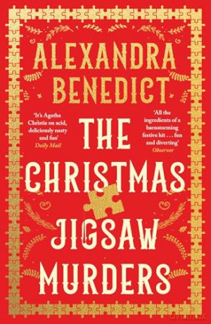 The Christmas Jigsaw Murders: The new deliciously dark Christmas cracker from the bestselling author of Murder on the Christmas Express [KSIĄŻKA]