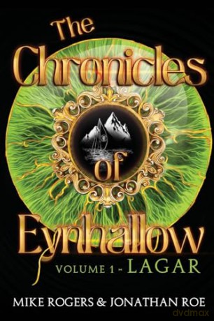 The Chronicles of Eynhallow Volume 1 - Lagar [KSIĄŻKA]