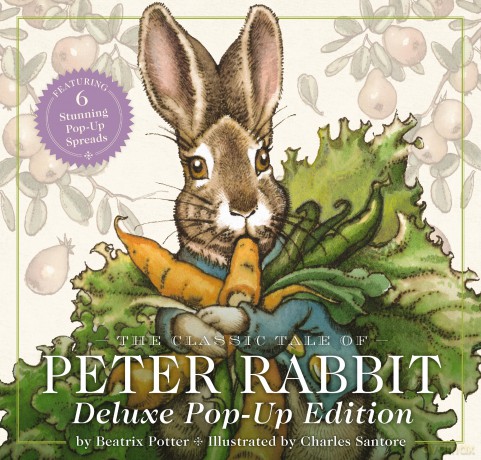The Classic Tale of Peter Rabbit: The Deluxe Pop-Up Edition [KSIĄŻKA]