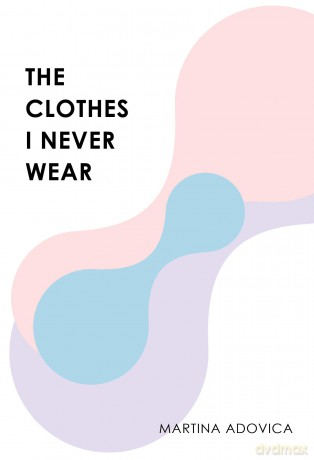 The Clothes I Never Wear [KSIĄŻKA]