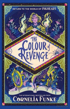 The Colour of Revenge: a return to the internationally-bestselling world of Inkheart [KSIĄŻKA]
