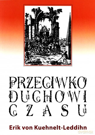 Przeciwko duchowi czasu [KSIĄŻKA]
