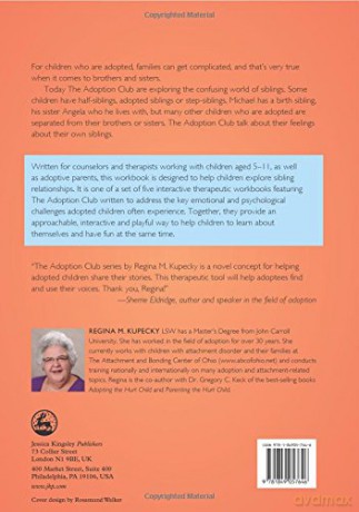 The Confusing World of Brs, Sisters and Adoption: The Adoption Club Therapeutic Workbook on Siblings [KSIĄŻKA]