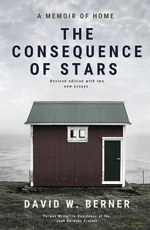 The Consequence of Stars: A Memoir of Home, Revised Edition [KSIĄŻKA]