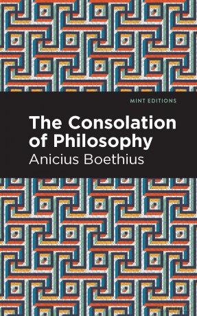 The Consolation of Philosophy [KSIĄŻKA]