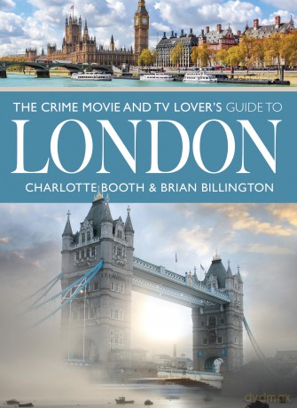 The Crime Movie and TV Lover's Guide to London [KSIĄŻKA]